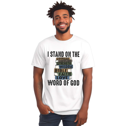 I stand on the word of God (male)- dtf transfer