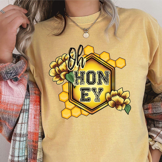 Oh honey -DTF Transfer