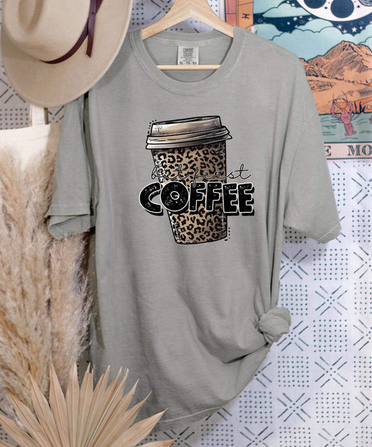 But first, coffee - Comfort Color