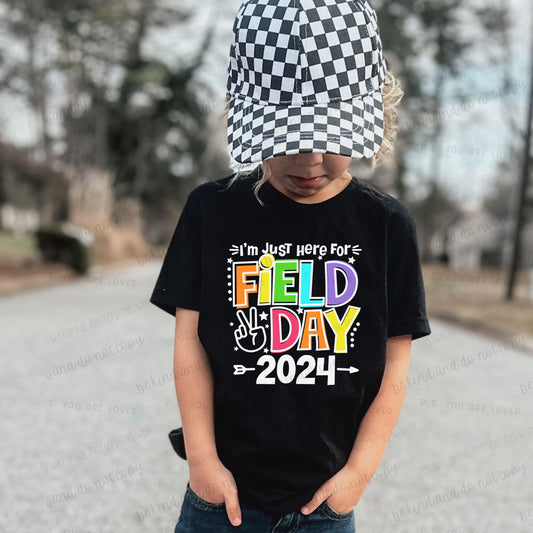 I'm just here for Field Day 2024- Dtf Transfer FULL COLOR (arrow)