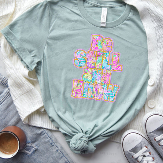 Be still and know (multi color) - DTF Transfer