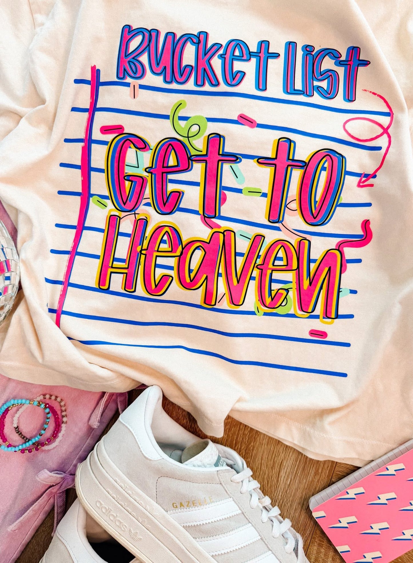Bucket List- Get to Heaven Bright - DTF Transfer
