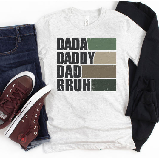 Dada Daddy Dad Bruh - DTF Transfer