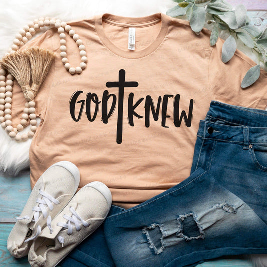 God knew- *Exclusive*-DTF Transfer