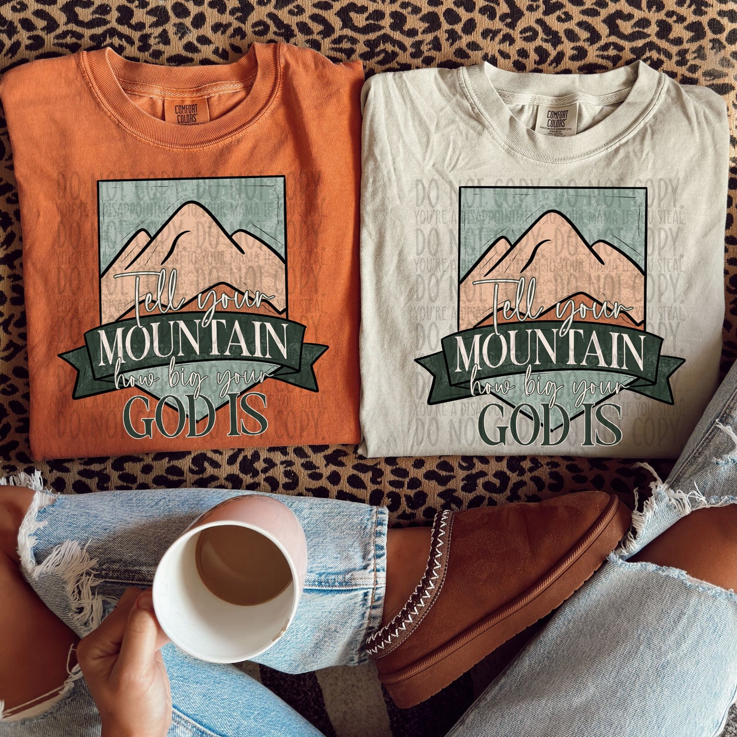 Tell your mountain how big your God is-DTF Transfer
