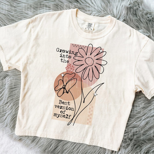 Growing into the best version of myself-DTF Transfer