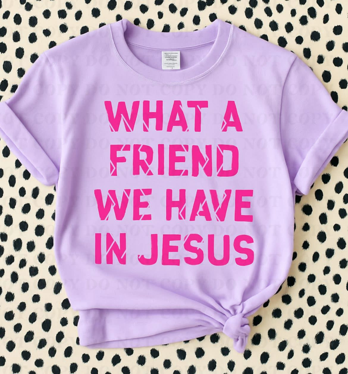 What a friend we have in Jesus- DTF Transfer