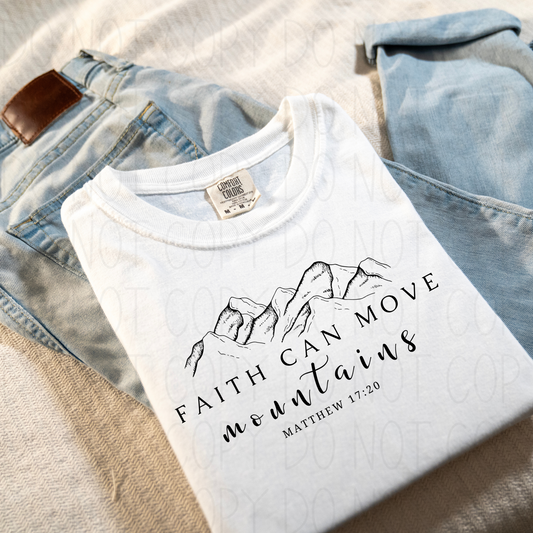Faith can move mountains- DTF Transfer