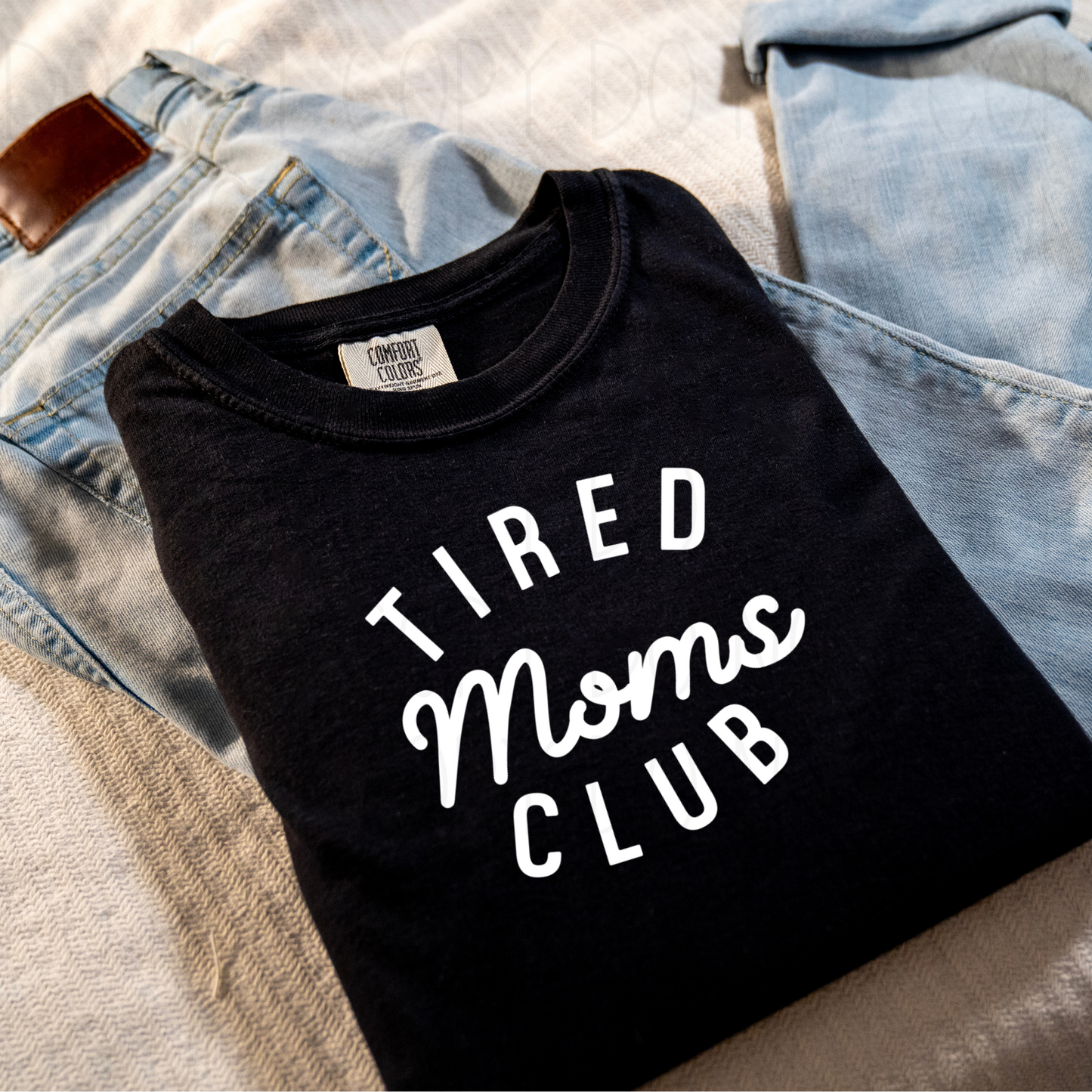 Tired moms club- DTF Transfer