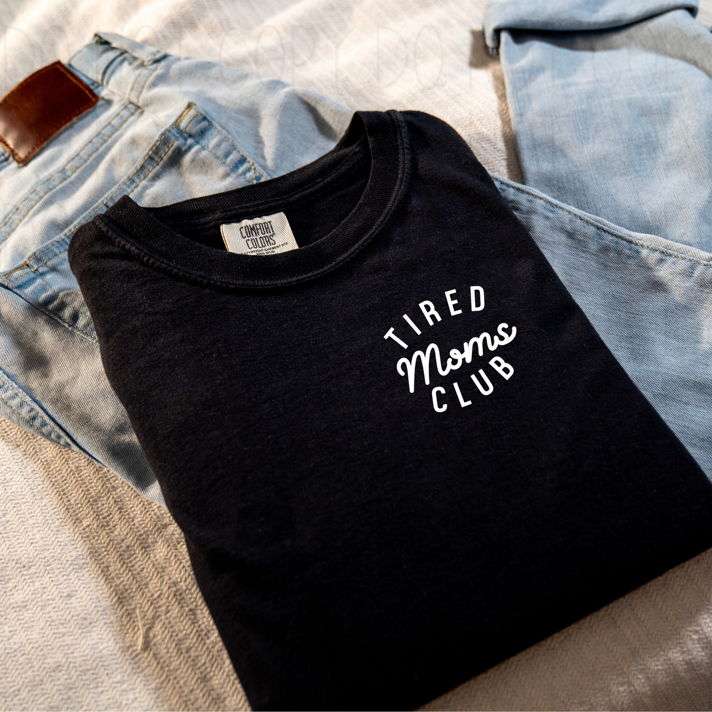 Tired moms club- DTF Transfer