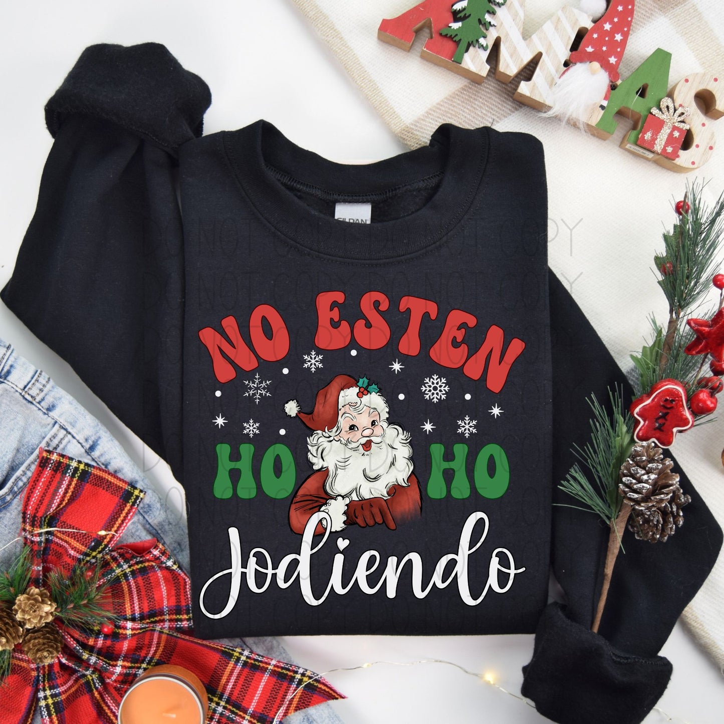 No Esten Ho Ho jodiendo-DTF Transfer