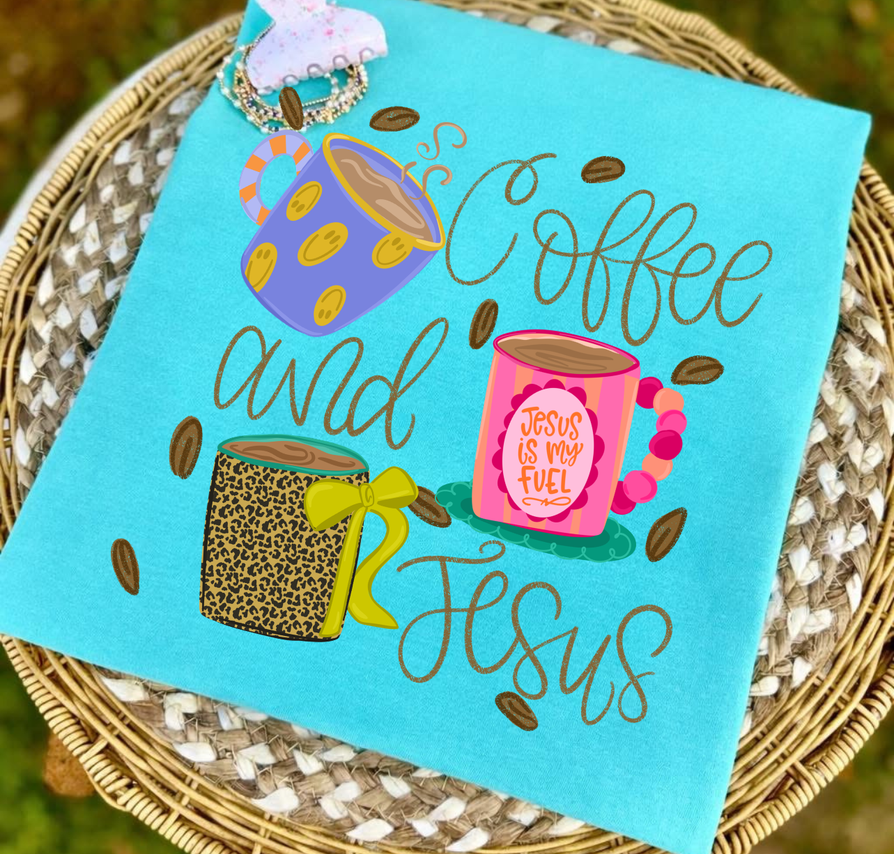Coffee and Jesus - DTF Transfer