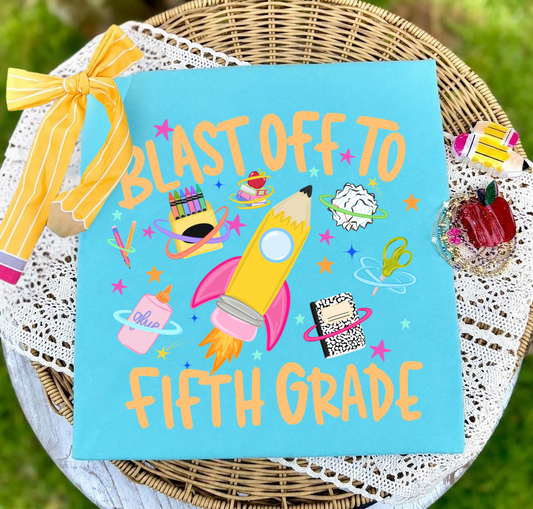 Blast Off To Fifth Grade Pink - DTF Transfer