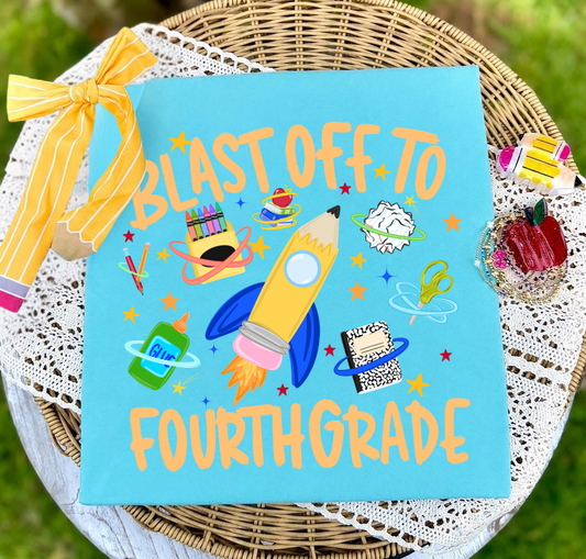 Blast Off To Fourth Grade Blue - DTF Transfer