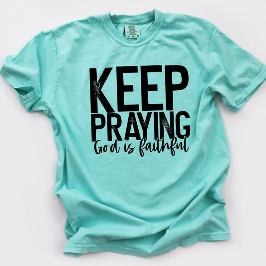 Keep Praying-DTF Transfer