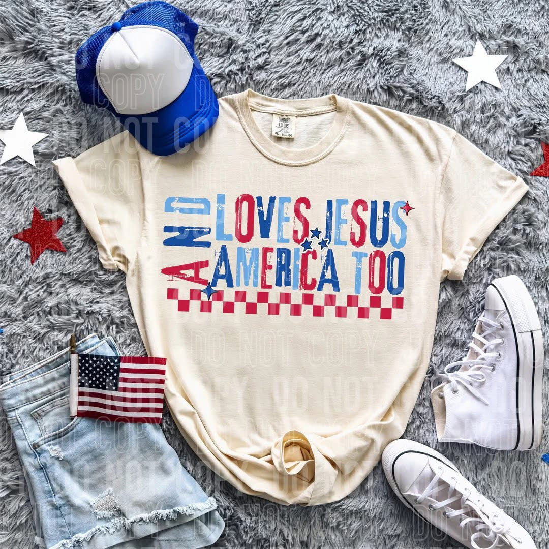 Loves Jesus and America Too - DTF Transfer