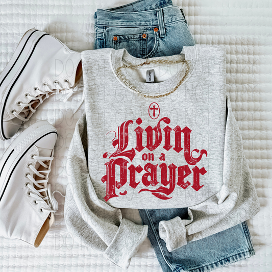 Livin on a prayer - DTF Transfer