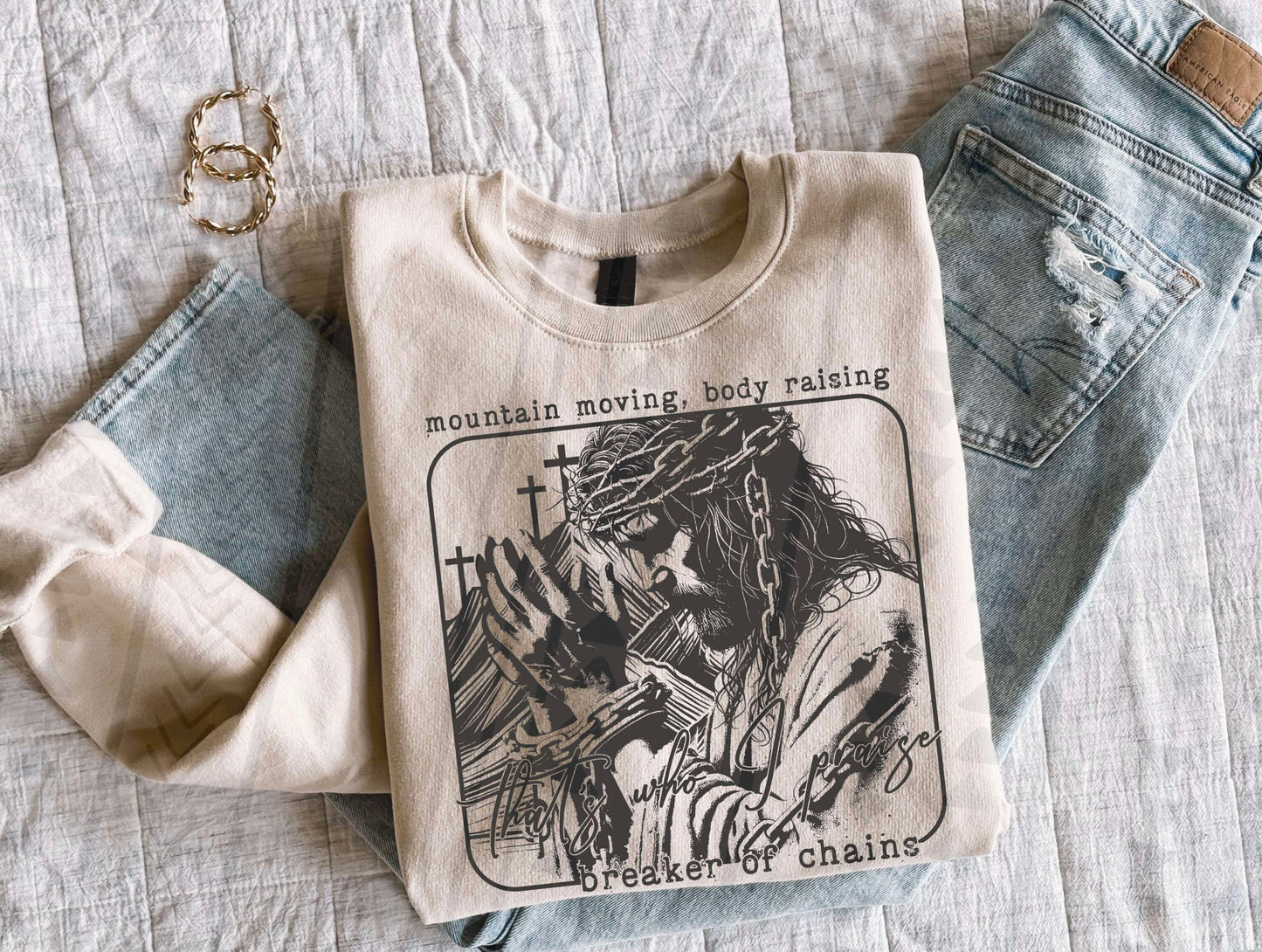 mountain moving, body raising breaker of chains- Completed Sweatshirt