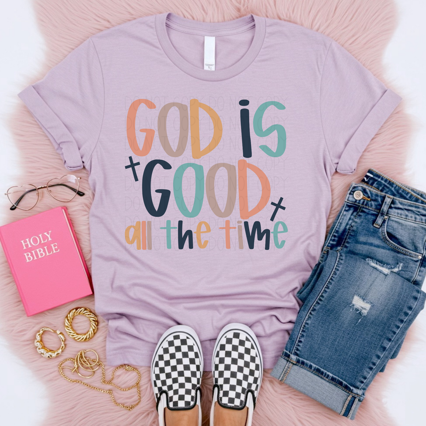 God is good all the time- DTF Transfer