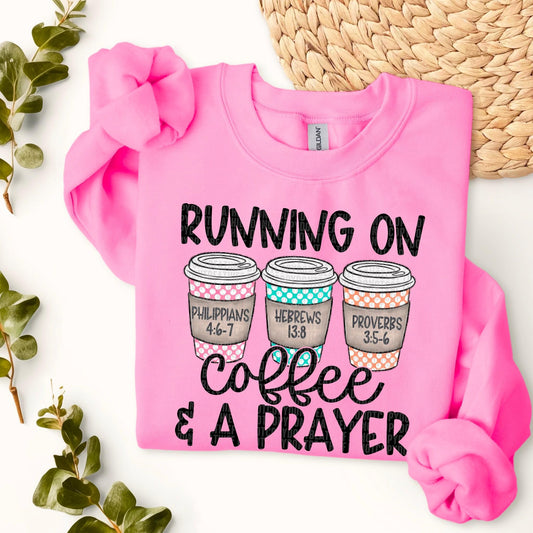 Running on Coffee & Prayer-DTF Transfer
