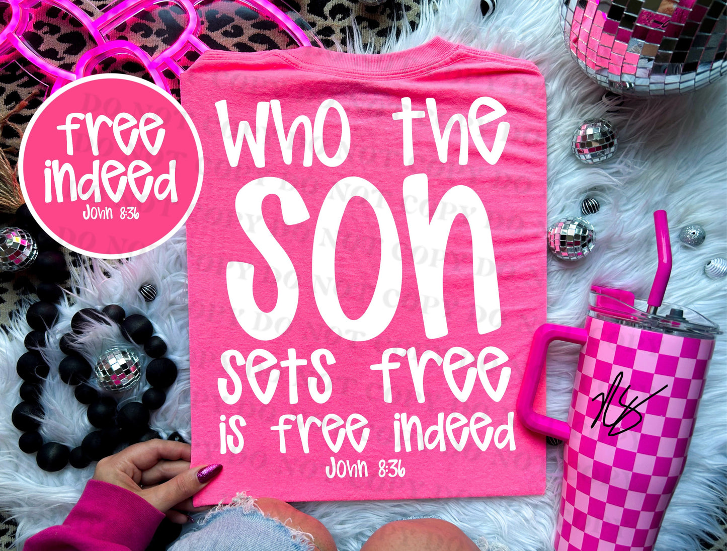 Who the son sets free is free indeed-SET-dtf transfer