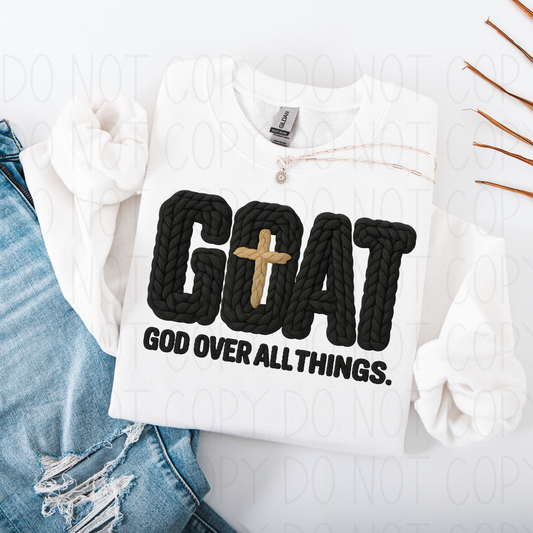Goat God over everything Faux * FAKE * Digital Embroidery Like- DTF Transfer
