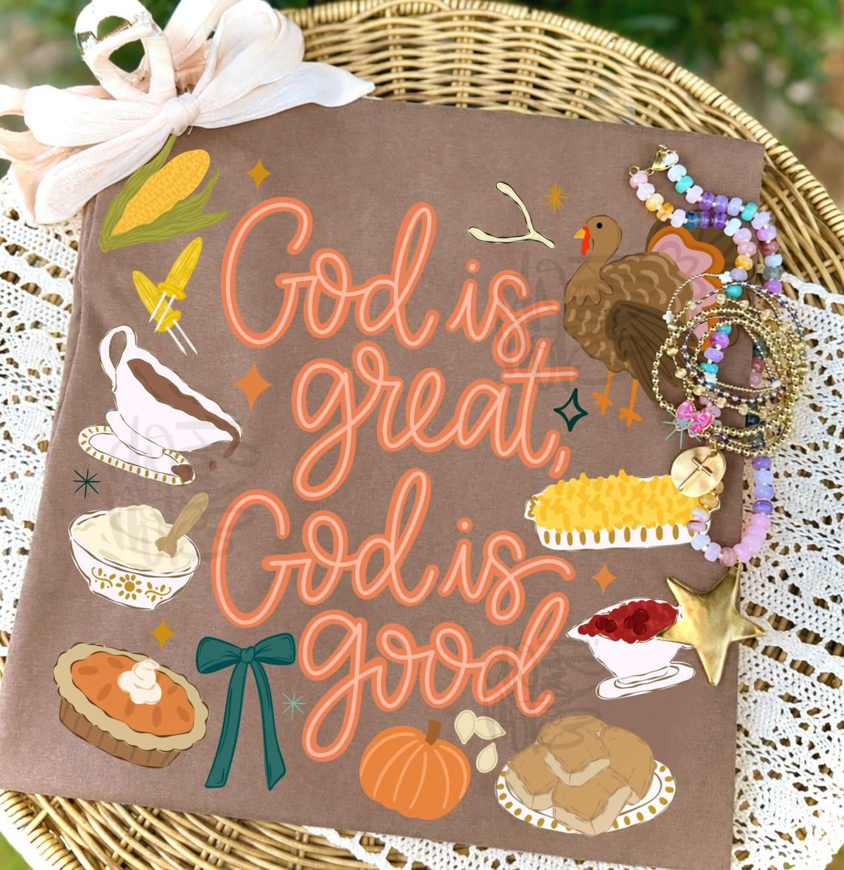 God Is Great God Is Good - DTF Transfer