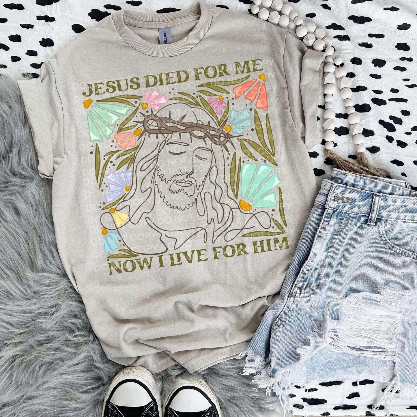 Jesus died for me now I live for him- DTF Transfer