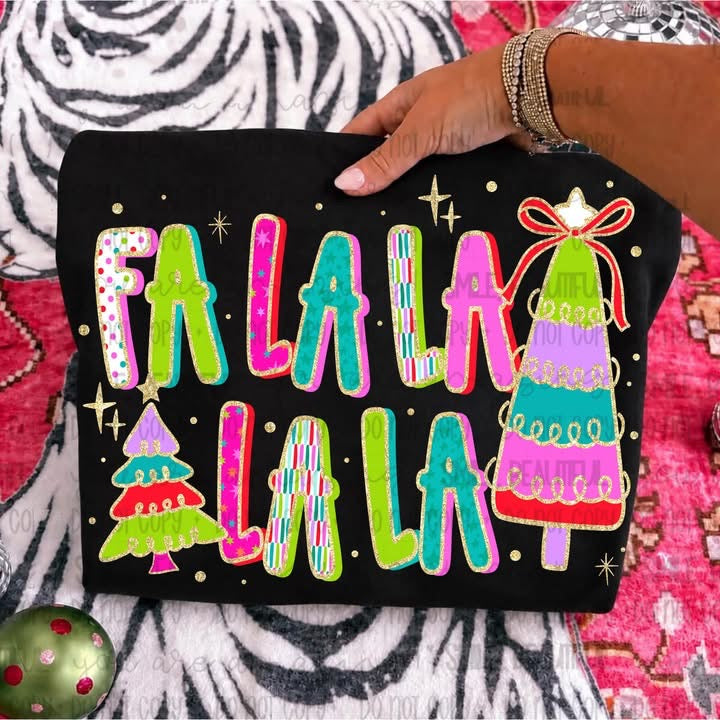 Fa La La La La - DTF Transfer
