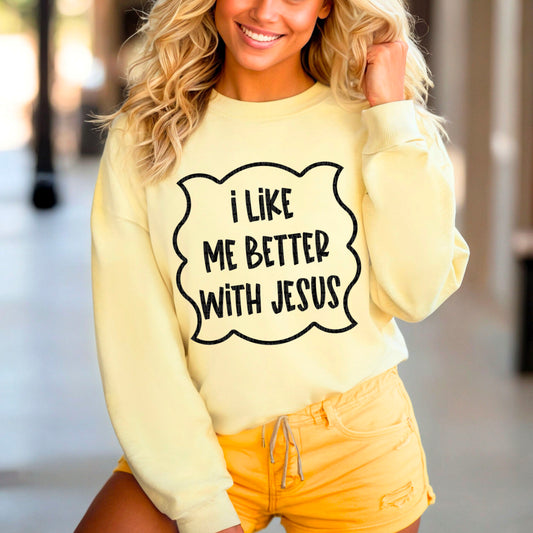 I like me better with Jesus-DTF Transfer