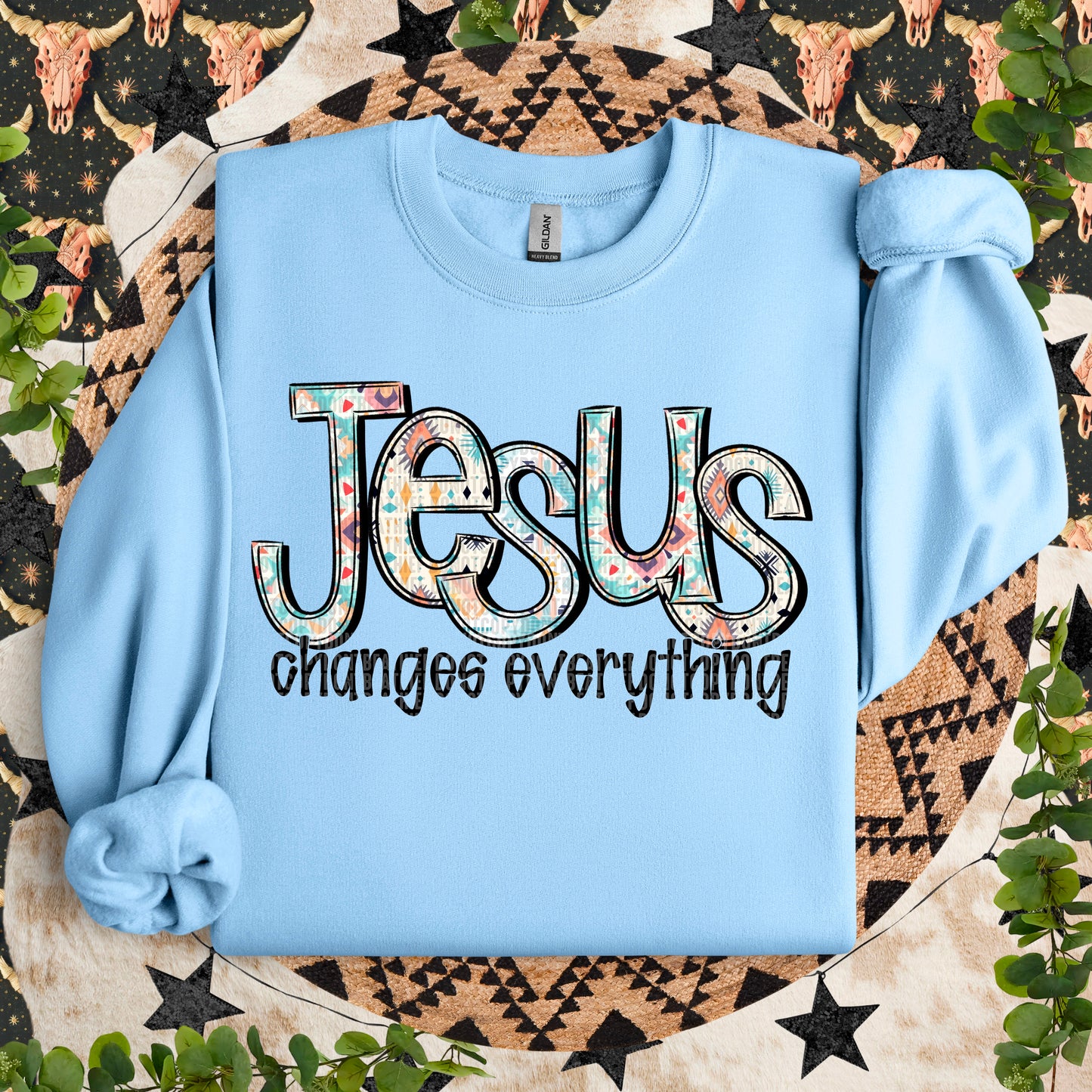 Jesus changes everything- DTF Transfer