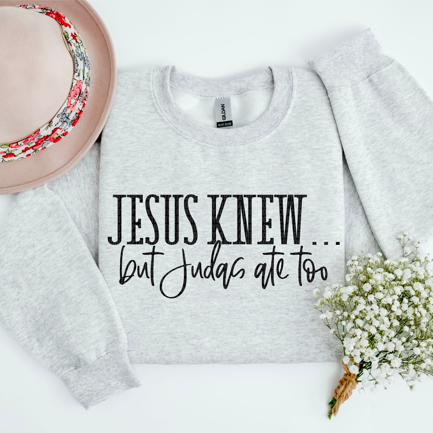 Jesus knew...but Judas ate too- DTF Transfer