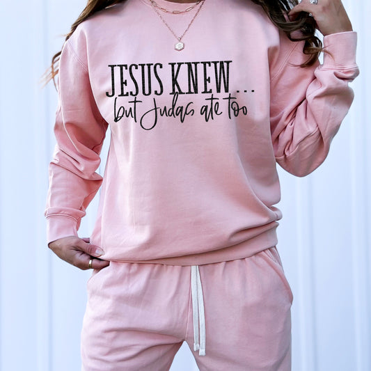 Jesus knew...but Judas ate too- DTF Transfer