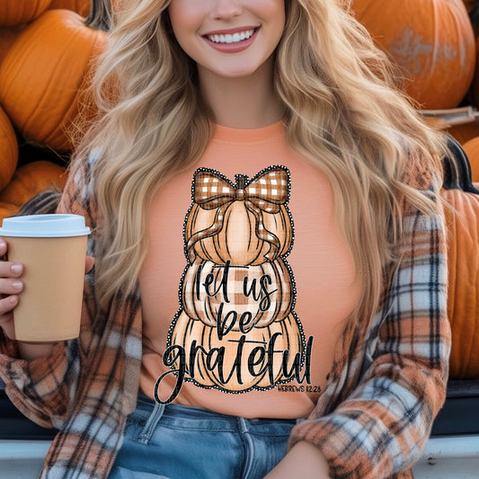Let us be grateful-DTF Transfer
