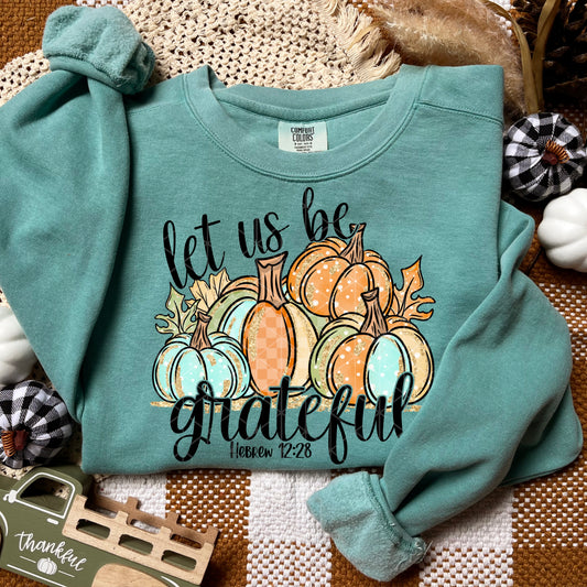 let us be grateful- DTF Transfer