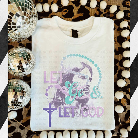 Let Go Let God RC - DTF Transfer