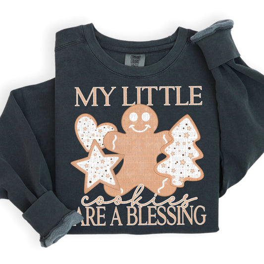 My little cookie is a blessing- Comfort Color Sweatshirt