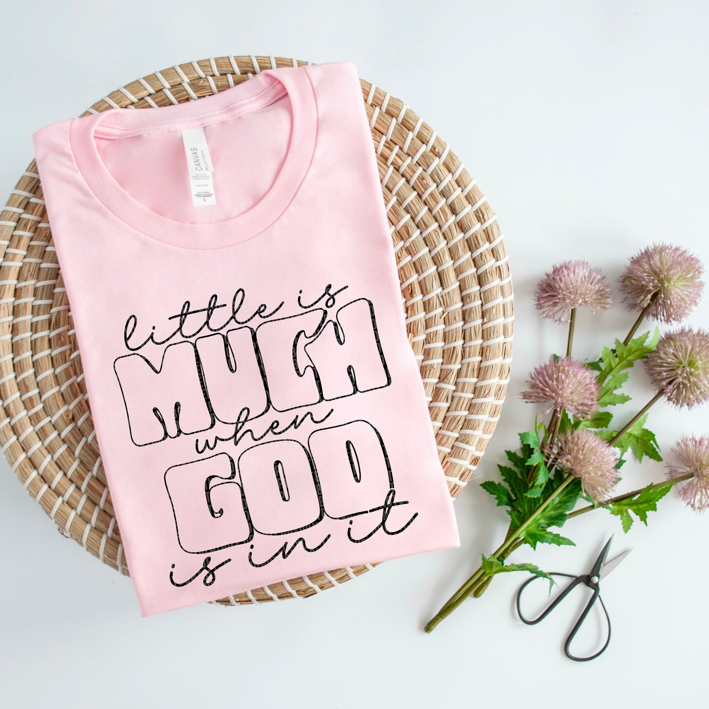 Little is much when God is in it- DTF Transfer
