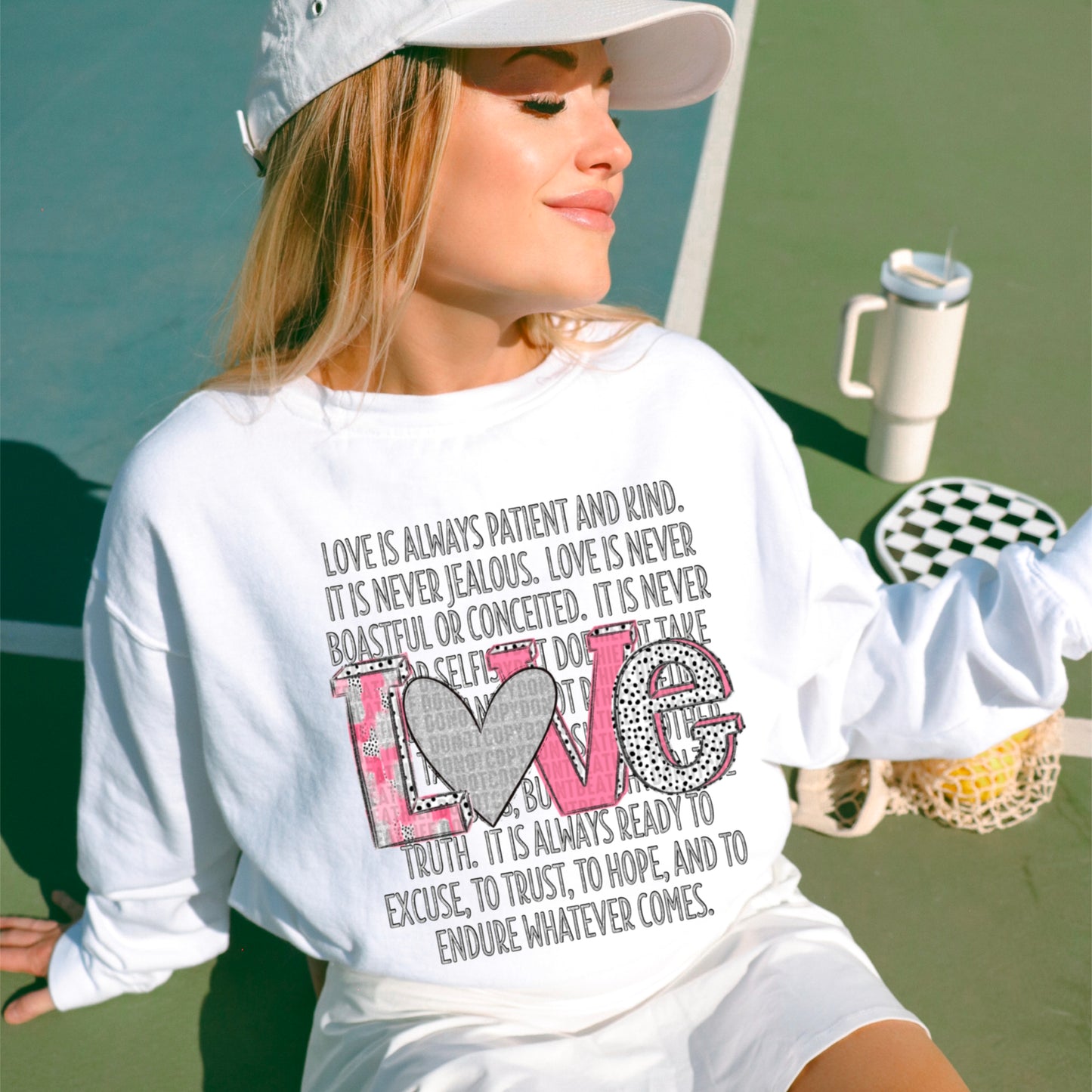 Love is always patient and kind- Completed Sweatshirt