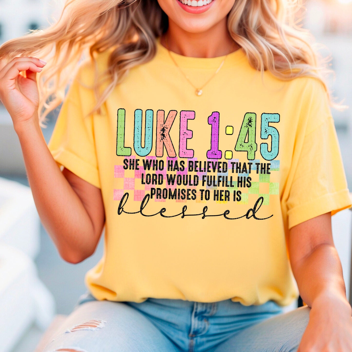 Luke 1:45 She who has believed that the Lord would fulfill His promises to her is blessed- DTF Transfer