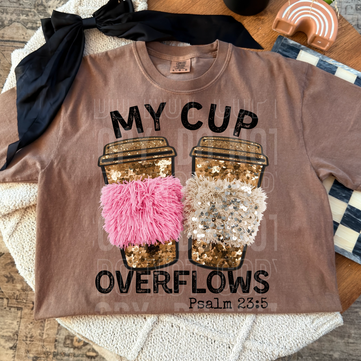 My cup overflows- DTF Transfer
