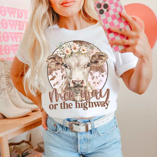 Moo Way or the highway-DTF Transfer