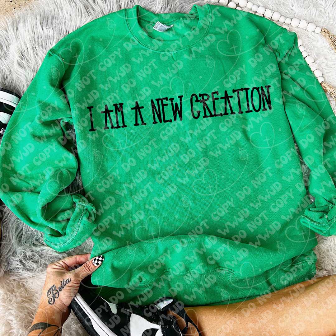 I am a new creation- DTF Transfer