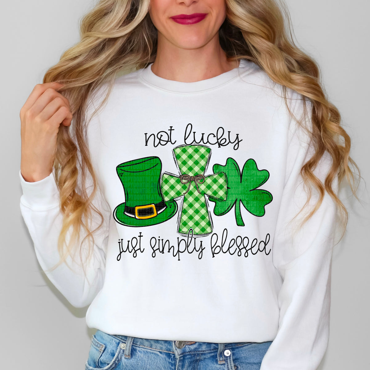 not lucky just simply blessed- Completed Sweatshirt