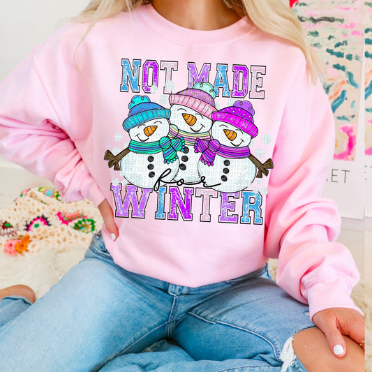 Not made for winter-DTF Transfer