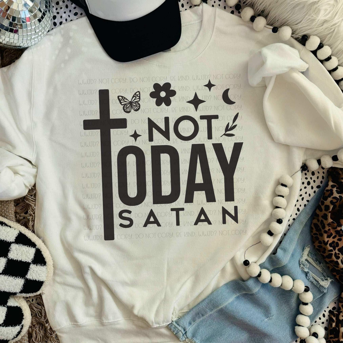 Not Today Satan RC - DTF Transfer