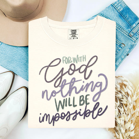 For with God nothing will be impossible- DTF