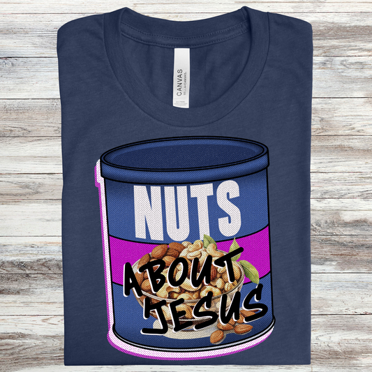 Nuts about Jesus-Bella- Completed Tee