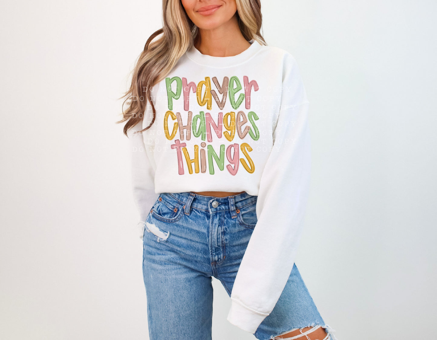 Prayer Changes Things-DTF Transfer