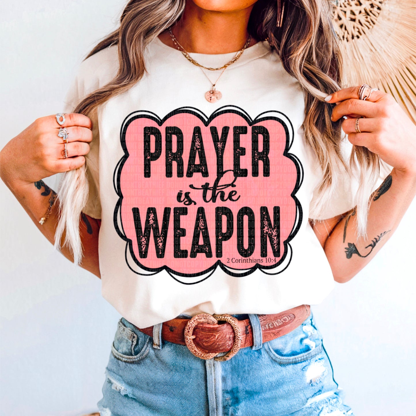 Prayer is the weapon- DTF Transfer